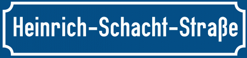 Straßenschild Heinrich-Schacht-Straße