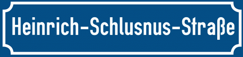 Straßenschild Heinrich-Schlusnus-Straße