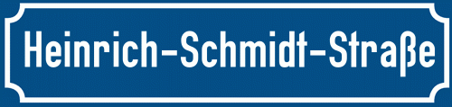 Straßenschild Heinrich-Schmidt-Straße