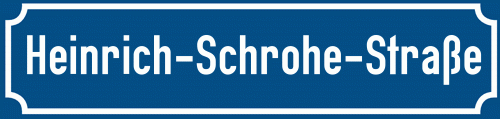 Straßenschild Heinrich-Schrohe-Straße