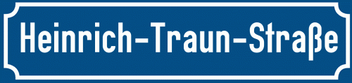 Straßenschild Heinrich-Traun-Straße