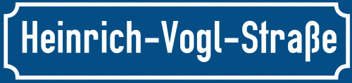 Straßenschild Heinrich-Vogl-Straße