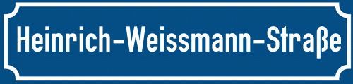 Straßenschild Heinrich-Weissmann-Straße