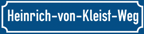 Straßenschild Heinrich-von-Kleist-Weg