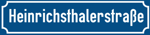 Straßenschild Heinrichsthalerstraße