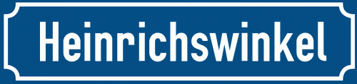 Straßenschild Heinrichswinkel