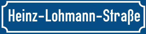 Straßenschild Heinz-Lohmann-Straße