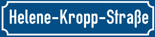 Straßenschild Helene-Kropp-Straße