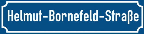 Straßenschild Helmut-Bornefeld-Straße