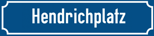 Straßenschild Hendrichplatz zum kostenlosen Download
