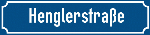 Straßenschild Henglerstraße