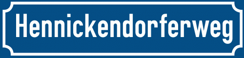 Straßenschild Hennickendorferweg