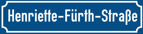 Straßenschild Henriette-Fürth-Straße