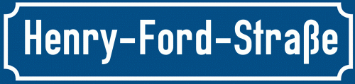 Straßenschild Henry-Ford-Straße