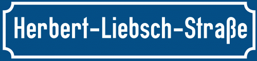 Straßenschild Herbert-Liebsch-Straße