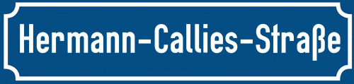 Straßenschild Hermann-Callies-Straße