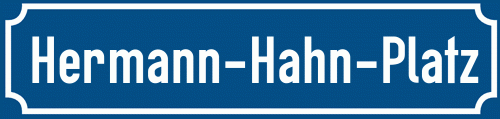 Straßenschild Hermann-Hahn-Platz