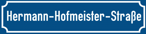 Straßenschild Hermann-Hofmeister-Straße