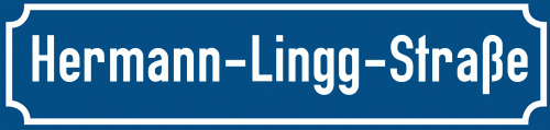 Straßenschild Hermann-Lingg-Straße