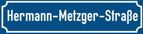 Straßenschild Hermann-Metzger-Straße