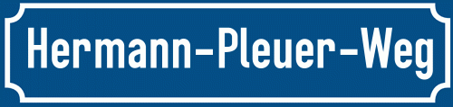 Straßenschild Hermann-Pleuer-Weg