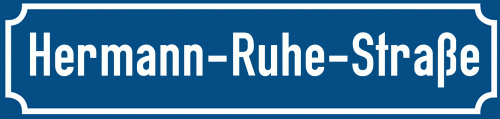 Straßenschild Hermann-Ruhe-Straße