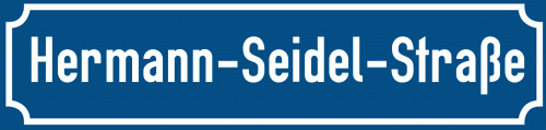 Straßenschild Hermann-Seidel-Straße