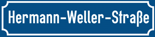Straßenschild Hermann-Weller-Straße