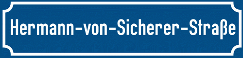 Straßenschild Hermann-von-Sicherer-Straße