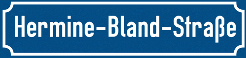 Straßenschild Hermine-Bland-Straße