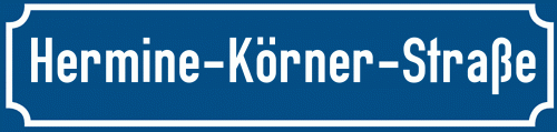 Straßenschild Hermine-Körner-Straße