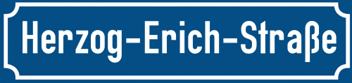 Straßenschild Herzog-Erich-Straße