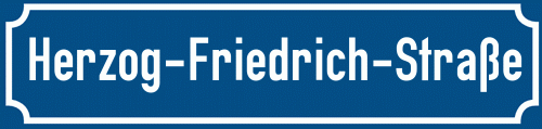 Straßenschild Herzog-Friedrich-Straße