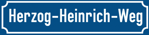 Straßenschild Herzog-Heinrich-Weg