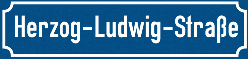 Straßenschild Herzog-Ludwig-Straße
