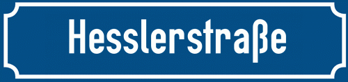Straßenschild Hesslerstraße