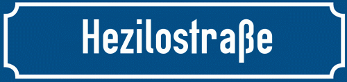 Straßenschild Hezilostraße