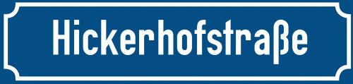 Straßenschild Hickerhofstraße