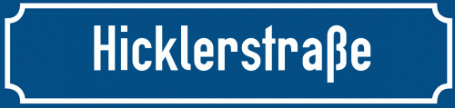 Straßenschild Hicklerstraße