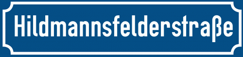 Straßenschild Hildmannsfelderstraße