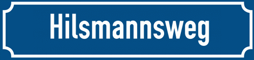 Straßenschild Hilsmannsweg