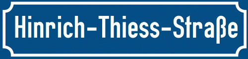 Straßenschild Hinrich-Thiess-Straße