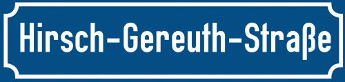 Straßenschild Hirsch-Gereuth-Straße