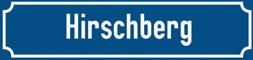 Straßenschild Hirschberg