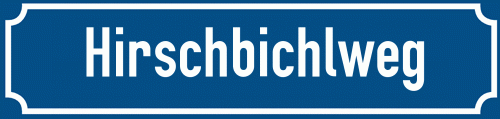 Straßenschild Hirschbichlweg