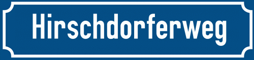 Straßenschild Hirschdorferweg