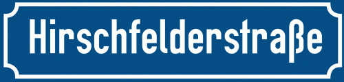 Straßenschild Hirschfelderstraße zum kostenlosen Download