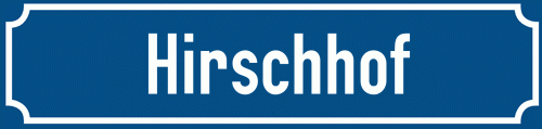 Straßenschild Hirschhof