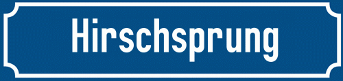 Straßenschild Hirschsprung