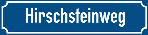 Straßenschild Hirschsteinweg